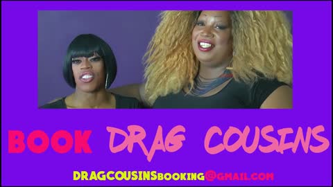 Drag Cousins: Tribute to RuPaul: with Jasmine Masters & Lady Red Couture: Episode