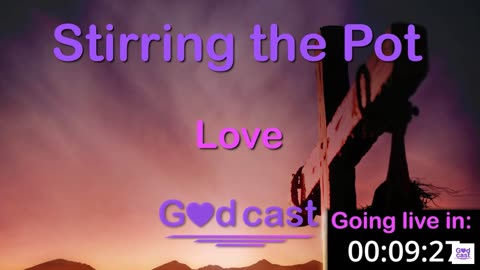 Stirring the Pot - Eps 23 - Love