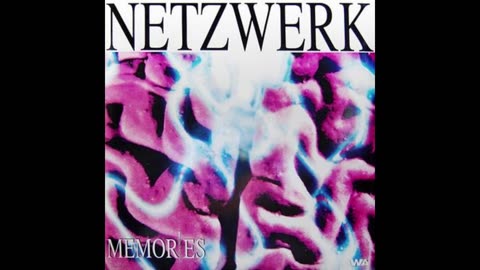 Netzwerk - Memories (Extended 12' mix)