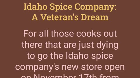 Idaho Spice Company A Veteran's Dream