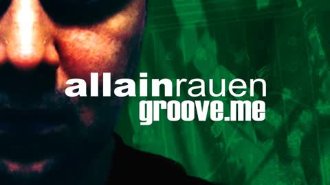 allain rauen GROOVE-ME #0015