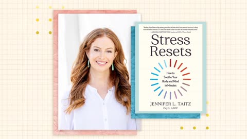 Stress Resets By Jennifer Taitz