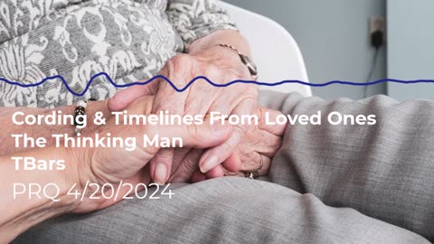 Cording & Timelines From Loved Ones, The Thinking Man, T-Bars - 4/20/2024