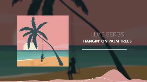 Summer Background Vlog Music - Hangin' On Palm Trees by Luke Bergs, Upbeat Happy No Copyright Fun