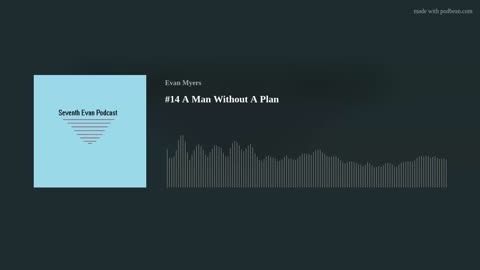 #14 A Man Without A Plan