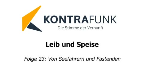 Leib und Speise – Folge 23: Von Seefahrern und Fastenden