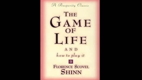 The Game of Life and How to Play It Florence Scovel Shinn 🎧 audiobook