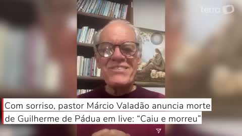 Com sorriso, pastor anuncia morte de Guilherme de Pádua em live: “Caiu e morreu”