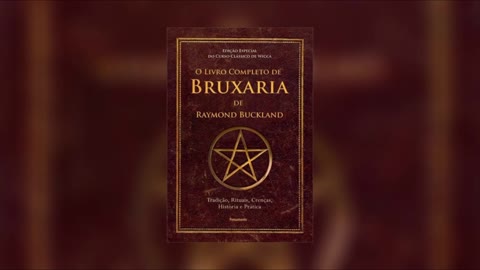 Trecho do livro 'O Livro Completo de Bruxaria de Raymon Buckland' |Audiobook|