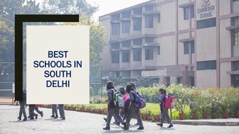 Best Schools in South Delhi