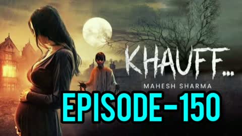 Khauff Episode 150 | Khauff 150 | Khauff Episode 150 #Khauff #Pocketfmstory