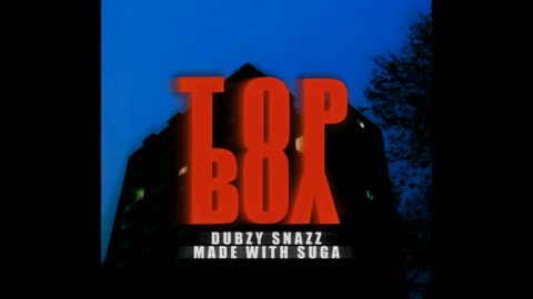 MADE WITH SUGA x DUBZY - TOPBOY