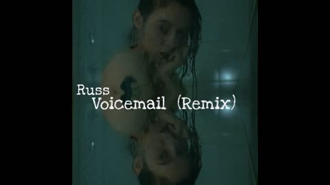 Russ - Voicemail Remix (O' MY)