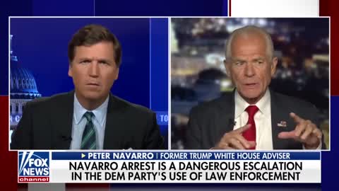 Peter Navarro joins Tucker Carlson following FBI arrest over January 6 committee subpoena