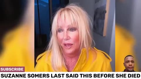 SUZANNE SOMERS SPEAKS ON THE DEATHS OF HOLISTIC DOCTORS >IS REPORTED DEAD 12 HOURS LATER