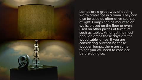 Things to Consider When Choosing Wood Table Lamps