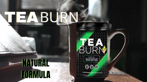 TEA BURN - TEA BURN REVIEW - What is Tea Burn - how tea burn works