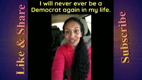 I will never ever be a Democrat again