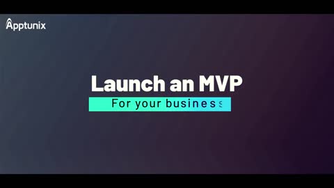 Create an MVP for Your Company | Top Mobile App Development Company