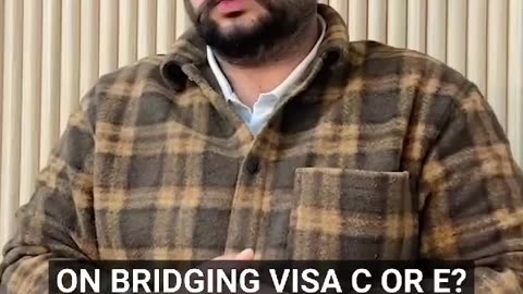 Are you currently on Bridging Visa C or E? Must Watch |