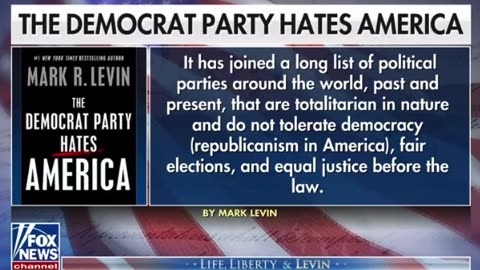 The Democrat Party Hates America