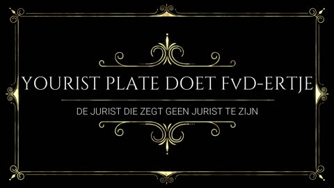 YOURIST PLATE DOET FVD-ERTJE HET VERHAAL VAN DE JURIST DIE GEEN JURIST ZEGT TE ZIJN