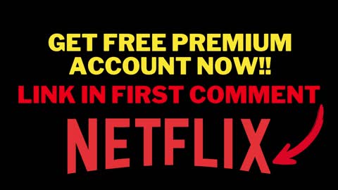 Netflix free Premium Account