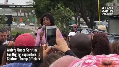 Maxine Waters calls for attacks on Trump administration June 24 2018