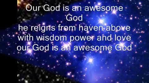 Our God is an Awesome God - Michael W. Smith