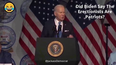 Joe Biden calls Erectionists Patriots 😂