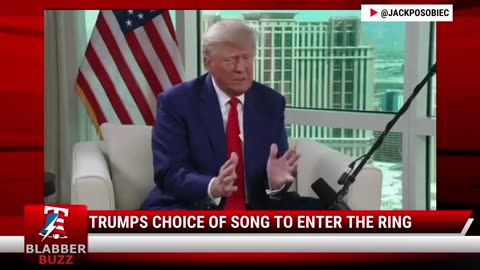 Trumps Choice Of Song To Enter The Ring