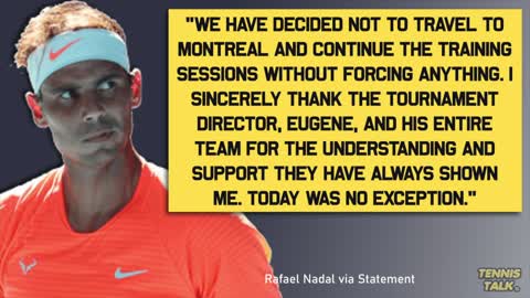 Nadal Withdraws from National Bank Open 2022 Tennis Talk News