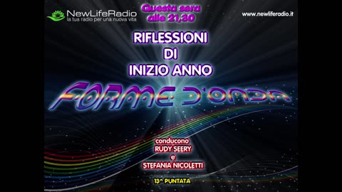 Forme d'Onda-Riflessioni di inzio anno-05-01-2017-13^puntata QUARTA STAGIONE