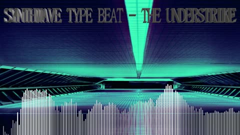 SYNTHWAVE TYPE BEAT _ PROD. BY _ THE UNDERSTRIKE - LATEST _2023