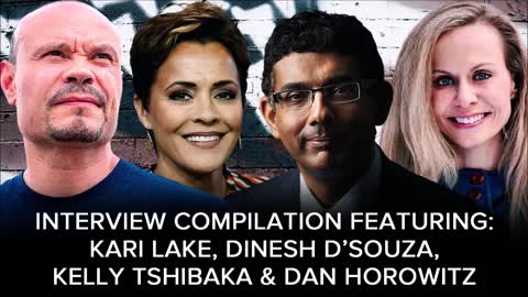 🔴 SUNDAY SPECIAL - Kari Lake, Dinesh D'Souza, Kelly Tshibaka and Dan Horowitz - The Dan Bongino Show