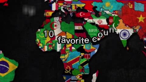 My top 10 favorite countries in the world