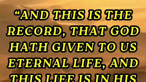 And this is the record, that God hath given to us eternal life, and this life is in his Son