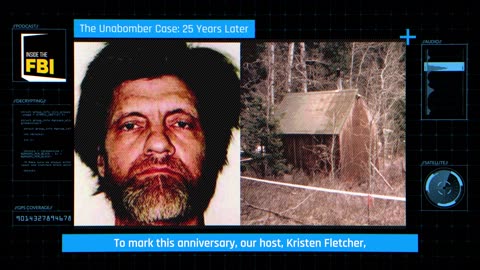 Inside the FBI Podcast The Unabomber Case - 25 Years Later