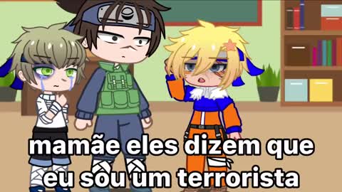 Mama they say i'm a terrorist ! _ meme _ english and_e portugues ( naruto )_1