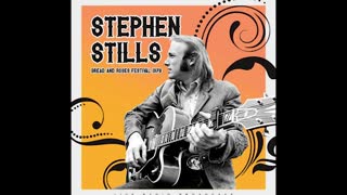 "LOVE THE ONE YOU WITH" FROM STEPHEN STILLS