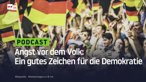 Angst vor dem Volk: Ein gutes Zeichen für die Demokratie