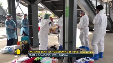 Thailand sends COVID-19 patients to hometowns by train | Coronavirus update