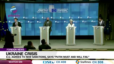 Ukraine Crisis: E.U. Agrees To New Sanctions, Says "Putin Must And Will Fail" | FOREIGN