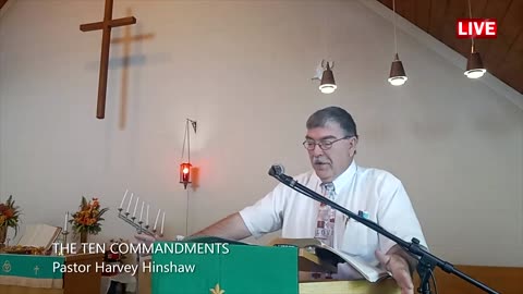 THE TEN COMMANDMENTS by Pastor Harvey Hinshaw