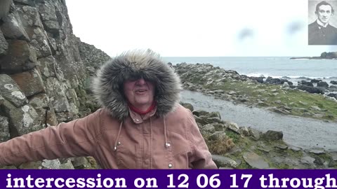 18 03 23 & 12 06 17 REES HOWELLS INTERCESSION - Giants Causeway & Shrewsbury