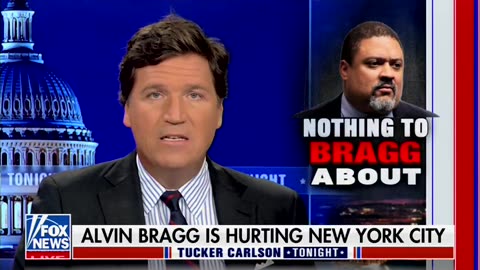 Tucker Carlson Says New York City Has Devolved Into An 'Anarcho-Tyranny' Under DA Bragg, Dems