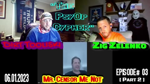 Psyop Cypher Episode 3 part 2