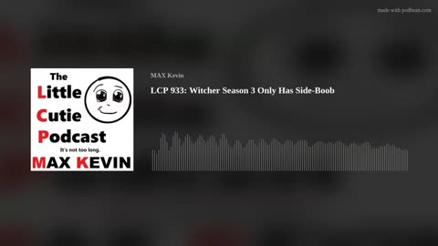 LCP 933: Witcher Season 3 Only Has Side-Boob