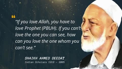 21 Inspiring And Powerful Shaikh Ahmed Deedat Quotes