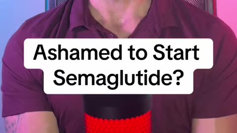 Ashamed to start Semaglutide? #glp1medication #Semaglutide #weightloss